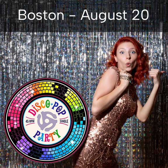 Disco Pop Party -Boston