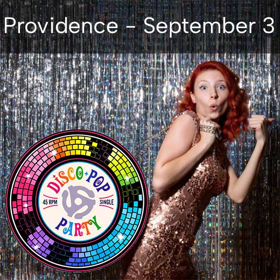 Disco Pop Party - Providence
